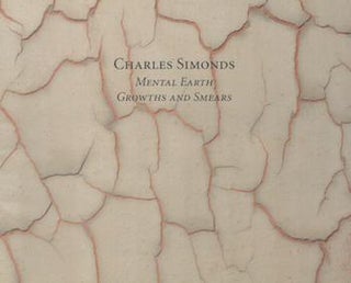 Item #71-2212 Charles Simonds: Mental Earth, Growth and Smears. (Exhibition at Knoedler &...