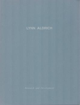 Item #71-2240 Lynn Aldrich: Research and Development. (Exhibition at Carl Berg Gallery, Los...
