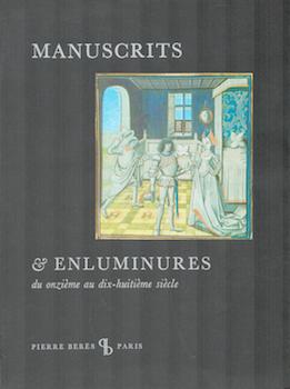 Item #71-2267 Manuscrits & Enluminures du onzieme au dix-huitieme siecle. France, Italie,...