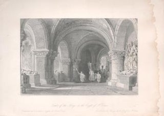 Item #71-2556 Tombs of the Kings in the Crypt of St. Denis. James Baylis . After Thomas Allom...