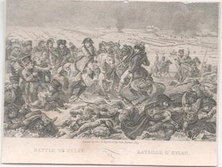 Item #71-2936 Napoleon at the Battle of Eylau. (Bataille d’Eylau). John . After Antoine-Jean...