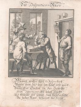 Item #71-3169 Der Disputier-Starr. 18th Century Engraver