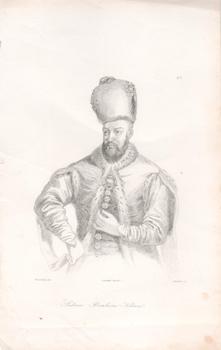 Item #71-3258 Sultan Ibrahim-Khan (Sultan of the Ottoman Empire 1640-1648). Hippolyte Lalaisse,...