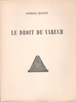 Item #71-3284 Le Droit de Varech. Georges Hugnet