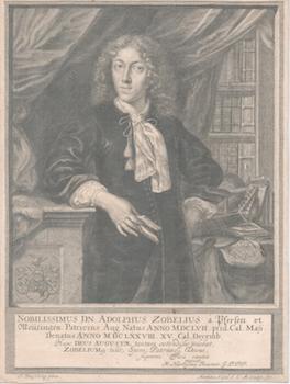 Item #71-3707 Portrait of Adolph Zobel (German, 1657-1678). Johann Beischlag, Matthaus Kusel,...