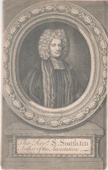 Item #71-3831 Portrait of Rev. Samuel Smith D. D., Author of the Annotations. 18th Century Engraver
