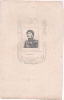 Item #71-4153 Portrait of Jean Baptiste Bernadotte (Charles XIV, King of Sweden, 1764-1844). 19th...
