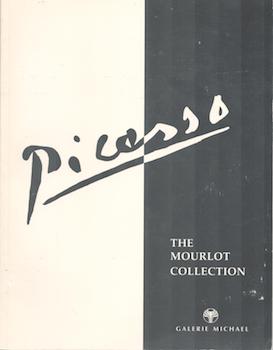 Item #71-4517 Picasso: The Mourlot Collection: Rare and Unpublished Proofs. Pablo Picasso,...