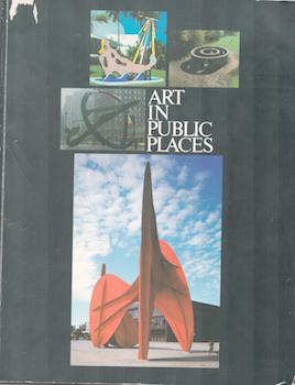 Item #71-4551 Art in Public Spaces: A Survey of Community-Sponored Projects Supported by The...