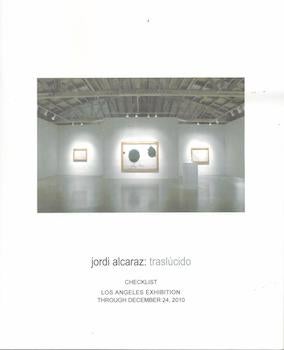 Item #71-5069 Jordi Alcaraz: Traslucido. (Exhibition at Jack Rutberg Fine Arts, Los Angeles, 11...