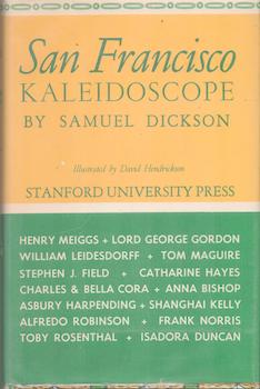 Item #71-5126 San Francisco Kaleidoscope. Samuel Dickson, Bohemian Club, SF