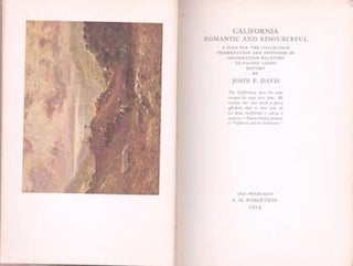 Item #71-5165 California Romantic and Resourceful. A Plea for the Collection Preservation and...