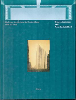 Item #71-5321 Moderne Architektur in Deutschland 1900 bis 193-. Expressionismus und Neue...