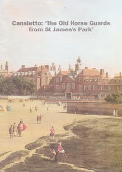 Item #71-5539 Canaletto: ‘The Old Horse Guards from St. James’s Park’. Lent by the Sir...