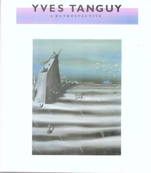 Item #71-5553 Yves Tanguy. A Retrospective. (Exhibition at the Solomon R. Guggenheim Museum, New...