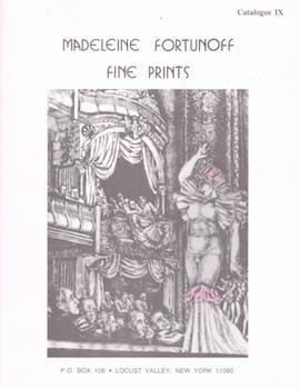 Item #71-5565 Madeleine Fortunoff Fine Prints. Catalogue IX. An Illustrated Catalogue of...