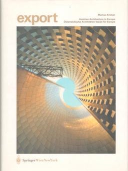 Item #71-5809 Export. Austrian Architecture in Europe/Osterreichische Architekten bauen fur...