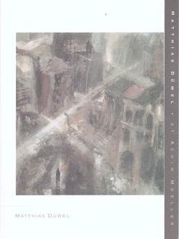 Item #71-6107 Matthias Duwel: Recent Paintings and Drawings. (Exhibition at Achim Moeller Fine...