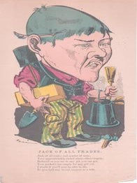 Item #71-6620 Jack of all Trades. 19th/20th Century Artist