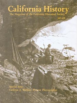 Item #71-7423 California History. The Magazine of the California Historical Society. Fall 1978....