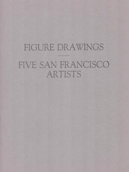 Item #71-8327 Figure Drawings. Five San Francisco Artists: Mark Adams, Theophilus Brown, Gordon...
