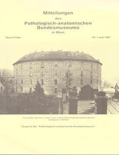 Item #71-8328 Mitteilungen des Pathologisch-anatomischen Bundesmuseums in Wien. (Guide to the Pathologisch-anatomische Bundesmuseum). K. Portele, J. Fiona Fuller.
