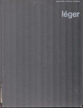 Item #71-8341 Leger: Twentieth-Century Masters. Andre Verdet.