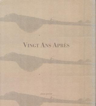 Item #71-8343 Vingt Ans Apres (1977-1997): Quarante images pour une tres personelle histoire de...