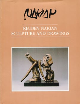 Item #73-0142 Nakian: Reuben Nakian, sculpture and drawings : [exhibition] Milwaukee Art Museum,...