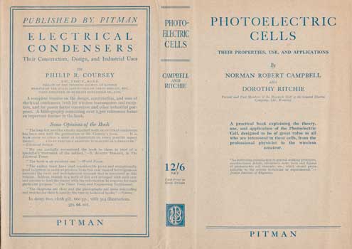 Norman Robert Campbell; Dorothy Ritchie - Photoelectric Cells: Their Properties, Use, and Applications Dust Jacket Only, Book Not Included