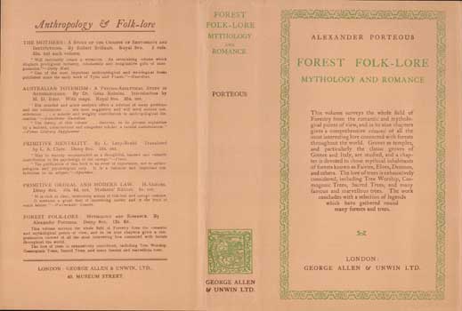 Item #73-0336 Forest Folk-Lore, mythology and romance Dust Jacket Only, Book Not Included. Alexander Porteous.