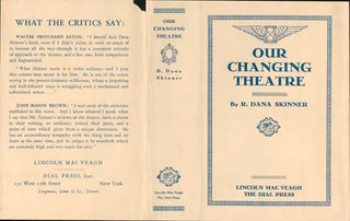 Item #73-0429 Our Changing Theatre Dust Jacket Only, Book Not Included. R. Dana Skinner