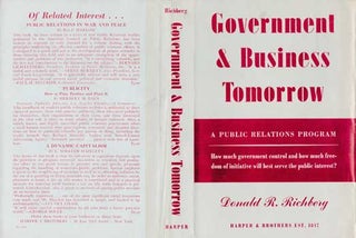 Item #73-0479 Government and Business tomorrow: a public relations tomorrow Dust Jacket Only,...