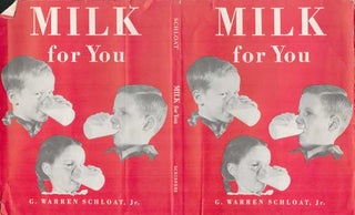 Item #73-0489 Milk For You Dust Jacket Only, Book Not Included. G. Warren Scholat Jr
