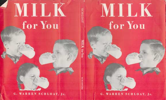 Item #73-0489 Milk For You Dust Jacket Only, Book Not Included. G. Warren Scholat Jr.