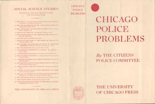 Item #73-0490 Chicago Police Problems Dust Jacket Only, Book Not Included. Bruce Smith, Citizens'...