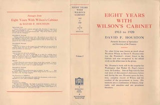 Item #73-0502 Eight years with Wilson's cabinet, 1913-1920 Volume I Dust Jacket Only, Book Not...