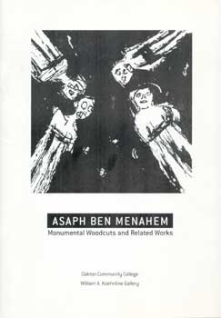 Item #73-0548 Asaph Ben Menahem Momentual Woodcuts and Related Work. Asaph Ben Menahem