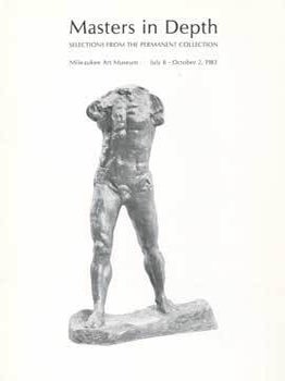 Item #73-0552 Masters in Depth Selections From the Permanent Collection July 18 - October 2,...