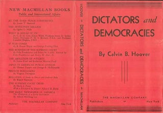 Item #73-0575 Dictators and Democracies Dust Jacket Only, Book Not Included. Calvin B. Hoover