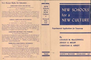Item #73-0599 New Schools for a New Culture Dust Jacket Only, Book Not Included. Charles Marshall...