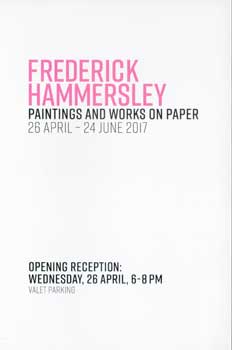 Item #73-0976 Paintings and Works on Paper. 26 April - 24 June 2017: Frederick Hammersley...