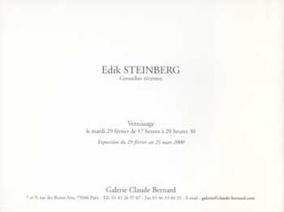 Item #73-0977 Gouaches Recentes. 29 February - 25 March 2000: Edik Steinberg (artist). Galerie...