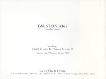 Item #73-0977 Gouaches Recentes. 29 February - 25 March 2000: Edik Steinberg (artist). Galerie Claude Bernard.