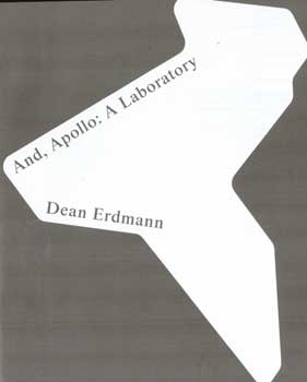 Item #73-1102 And, Apollo: A Laboratory. Dean Erdmann