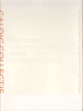 Item #73-1341 Imagine You Were Standing Here in Front of Me. Caldic Collectie, Chris Dercon, fwd