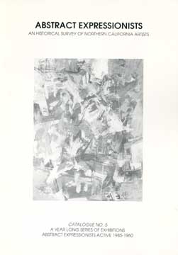 Item #73-1355 Abstract Expressionists: Paintings 1952-1962. John Saccaro