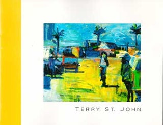 Item #73-1358 Terry St. John: Recent Paintings. Terry St. John, Pavel Machotka, fwd