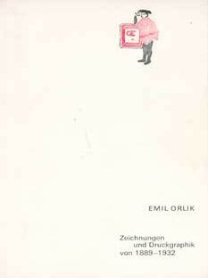 Item #73-1427 Zeichnungen und Druckgraphik von 1889-1932. Emil Orlik
