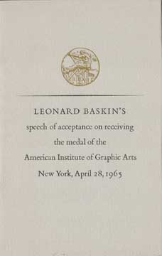 Item #73-1504 Leonard Baskin's Speech of Acceptance on Receiving the Medal of the American Institute of Graphic Arts. Leonard Baskin.